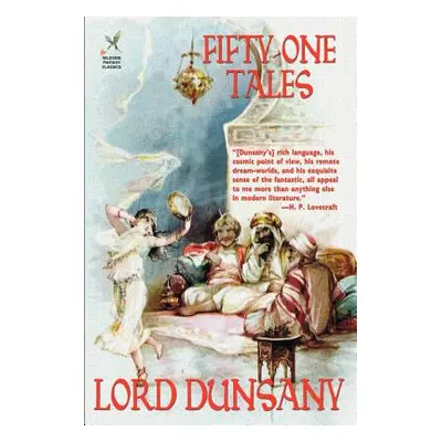 "Fifty-One Tales" - "" ("Dunsany Lord")(Paperback)