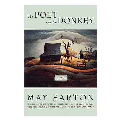 "The Poet and the Donkey" - "" ("Sarton May")(Paperback)