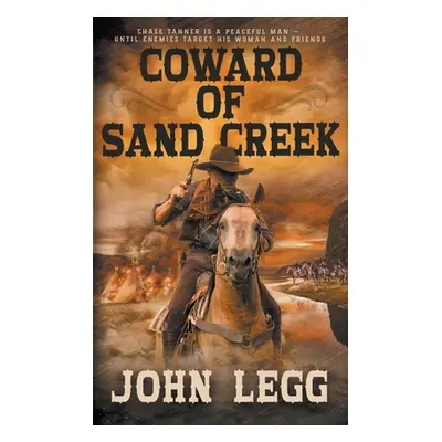 "Coward of Sand Creek: A Classic Western" - "" ("Legg John")(Paperback)