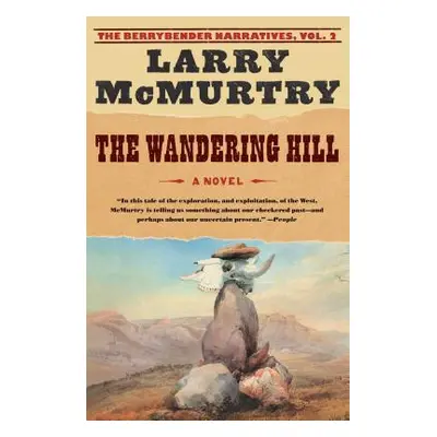 "The Wandering Hill" - "" ("McMurtry Larry")(Paperback)