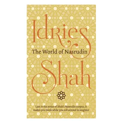 "The World of Nasrudin" - "" ("Shah Idries")(Pevná vazba)