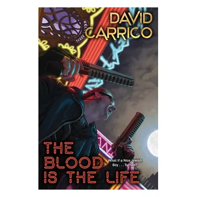 "The Blood Is the Life" - "" ("Carrico David")(Pevná vazba)