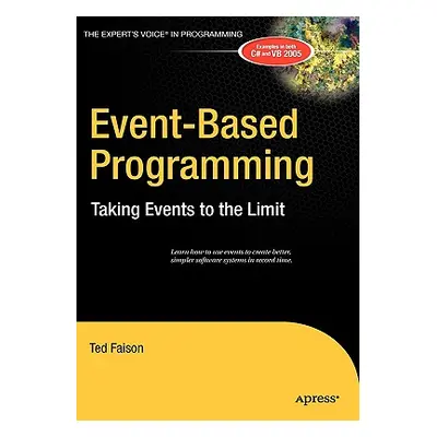 "Event-Based Programming: Taking Events to the Limit" - "" ("Faison Ted")(Pevná vazba)