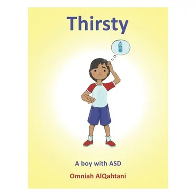 "Thirsty" - "" ("Alqahtani Omniah")(Paperback)