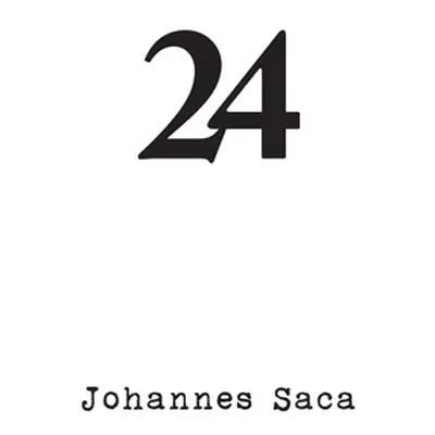 "24" - "" ("Saca Johannes")(Paperback)