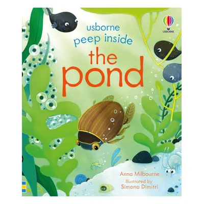 "Peep Inside the Pond" - "" ("Milbourne Anna")(Board book)