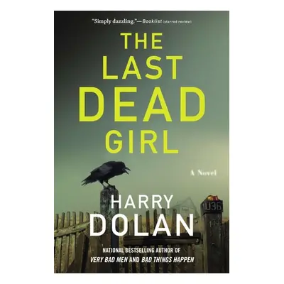 "The Last Dead Girl" - "" ("Dolan Harry")(Paperback)