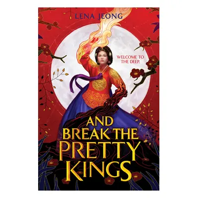 "And Break the Pretty Kings" - "" ("Jeong Lena")(Pevná vazba)