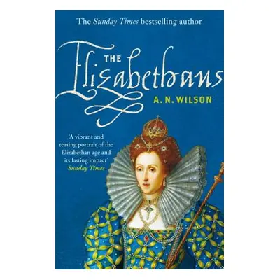 "Elizabethans" - "" ("Wilson A.N.")(Paperback / softback)