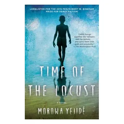 "Time of the Locust" - "" ("Yejide Morowa")(Paperback)