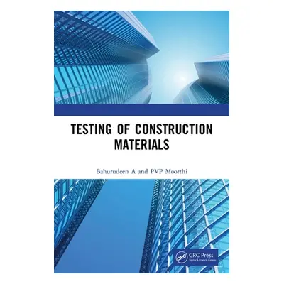 "Testing of Construction Materials" - "" ("A Bahurudeen")(Paperback)