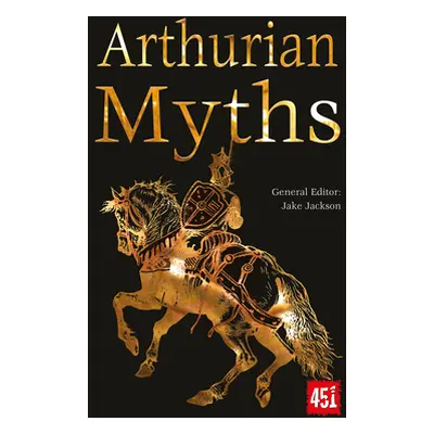 "Arthurian Myths" - "" ("Jackson J. K.")(Paperback)