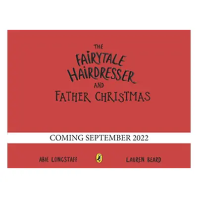 "Fairytale Hairdresser and Father Christmas" - "" ("Longstaff Abie")(Paperback / softback)