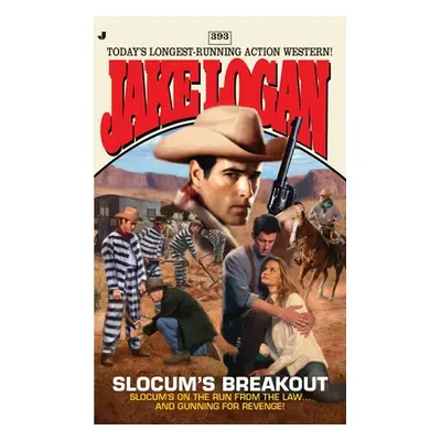 "Slocum's Breakout" - "" ("Logan Jake")(Mass Market Paperbound)