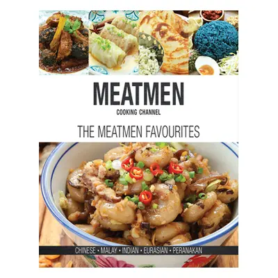 "Meatmen Cooking Channel: The Meatmen Favourites" - "" ("Channel Meatmen Cooking")(Pevná vazba)