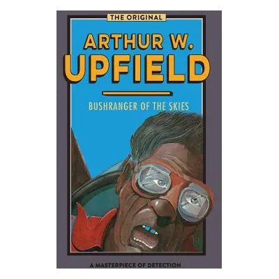 "Bushranger of the Skies: No Footprints in the Bush" - "" ("Upfield Arthur W.")(Paperback)