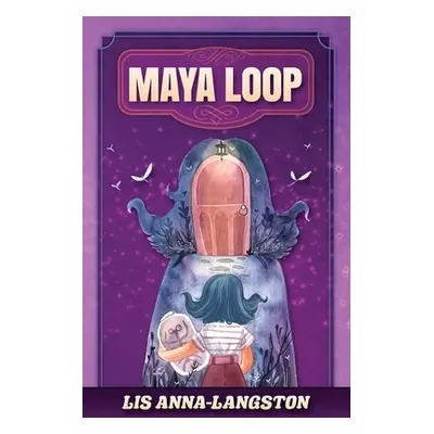 "Maya Loop" - "" ("Anna-Langston Lis")(Paperback)