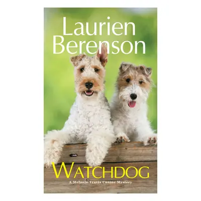 "Watchdog" - "" ("Berenson Laurien")(Mass Market Paperbound)