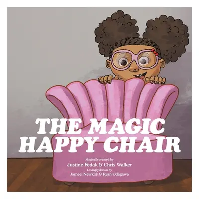 "The Magic Happy Chair" - "" ("The Happy Magic People")(Paperback)