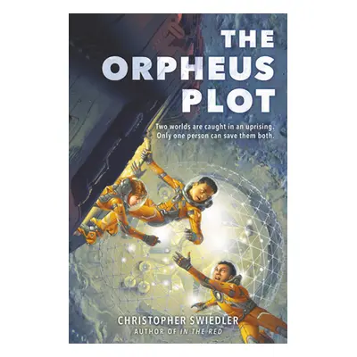 "The Orpheus Plot" - "" ("Swiedler Christopher")(Pevná vazba)