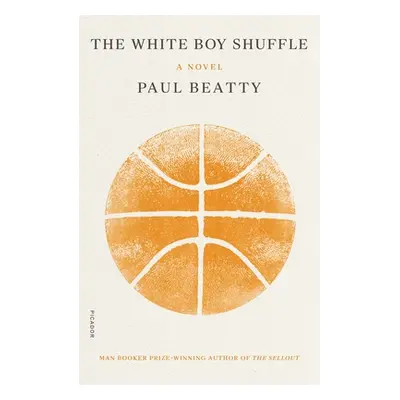 "The White Boy Shuffle" - "" ("Beatty Paul")(Paperback)