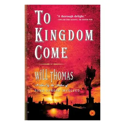 "To Kingdom Come" - "" ("Thomas Will")(Paperback)