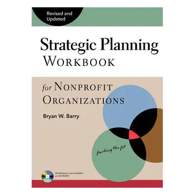 "Strategic Planning Workbook for Nonprofit Organizations" - "" ("Barry Bryan W.")(Paperback)