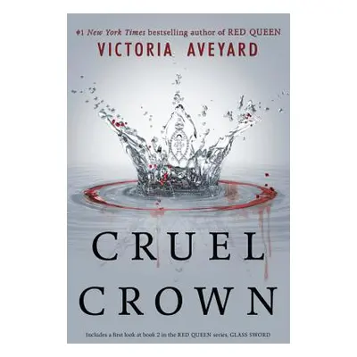 "Cruel Crown" - "" ("Aveyard Victoria")(Paperback)