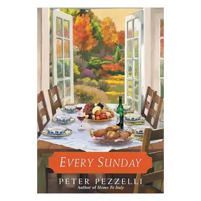 "Every Sunday" - "" ("Pezzelli Peter")(Paperback)