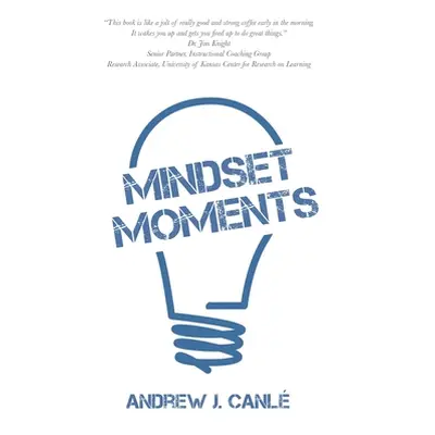 "Mindset Moments" - "" ("Canl Andrew J.")(Paperback)