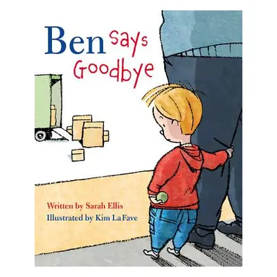 "Ben Says Goodbye" - "" ("Ellis Sarah")(Pevná vazba)