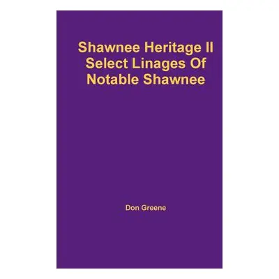 "Shawnee Heritage II" - "" ("Greene Don")(Paperback)