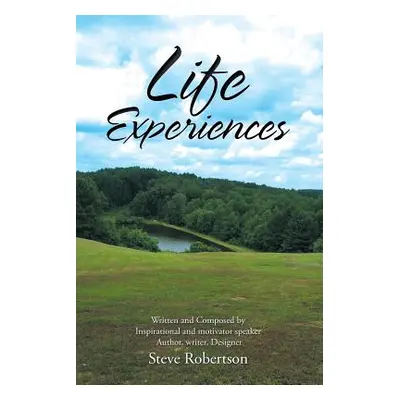 "Life Experiences" - "" ("Robertson Steve")(Paperback)