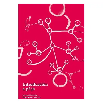 "Introduccin a p5.js" - "" ("Reas Casey")(Paperback)