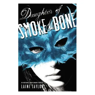 "Daughter of Smoke & Bone" - "" ("Taylor Laini")(Paperback)