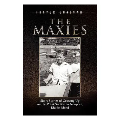 "The Maxies" - "" ("Donovan Thayer")(Paperback)