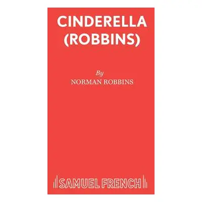 "Cinderella (Robbins)" - "" ("Robbins Norman")(Paperback)