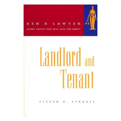 "Landlord and Tenant" - "" ("Strauss Steven D.")(Paperback)