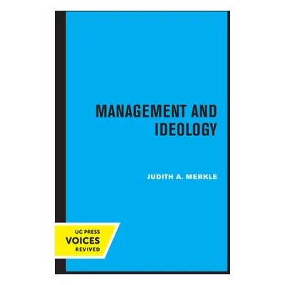 "Management and Ideology: The Legacy of the International Scientific Management Movement" - "" (