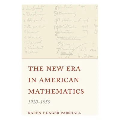 "The New Era in American Mathematics, 1920-1950" - "" ("Parshall Karen Hunger")(Paperback)