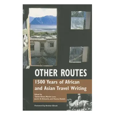 "Other Routes: 1500 Years of African and Asian Travel Writing" - "" ("Khair Tabish")(Paperback)