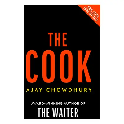 "Cook" - "The gripping new thriller from the author of the Sunday Times Book of the Month, THE W