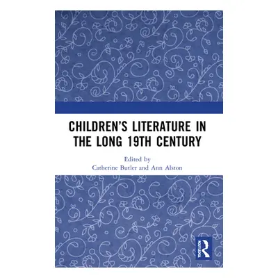 "Children's Literature in the Long 19th Century" - "" ("Butler Catherine")(Paperback)