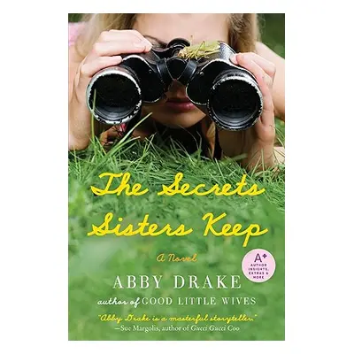 "The Secrets Sisters Keep" - "" ("Drake Abby")(Paperback)