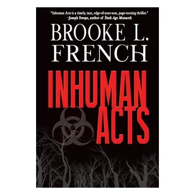 "Inhuman Acts" - "" ("French Brooke L.")(Paperback)