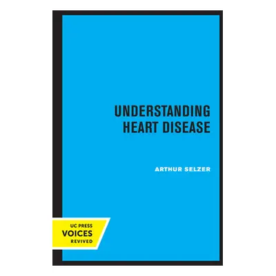 "Understanding Heart Disease" - "" ("Selzer Arthur")(Paperback)