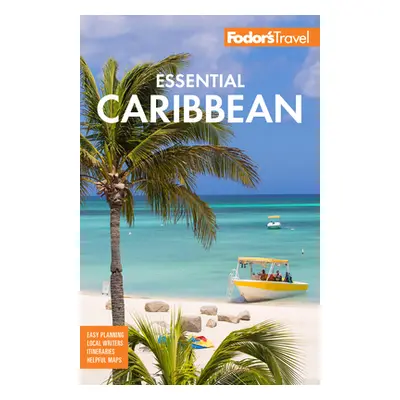 "Fodor's Essential Caribbean" - "" ("Fodor's Travel Guides")(Paperback)