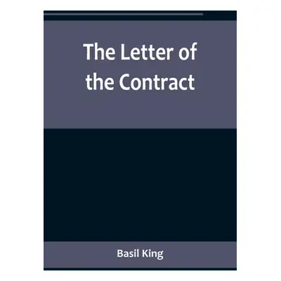 "The Letter of the Contract" - "" ("King Basil")(Paperback)