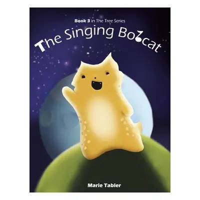 "The Singing Bobcat" - "" ("Tabler Marie")(Pevná vazba)