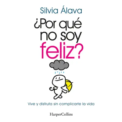 "Por qu no soy feliz?" - "" ("lava Silvia")(Paperback)